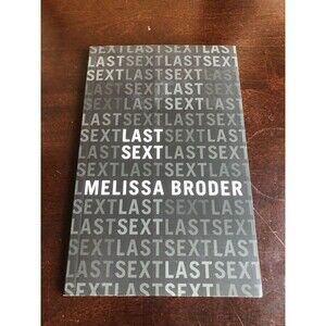Last Sext by Melissa Broder (2016, Trade Paperback)